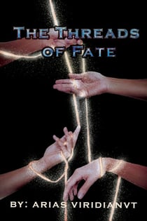 The Threads of fate