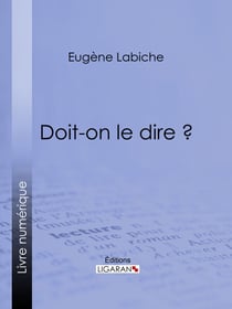 Doit-on le dire ?