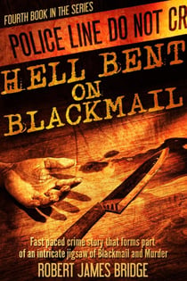 Hell Bent on Blackmail - Hell Bent on Murder, #4