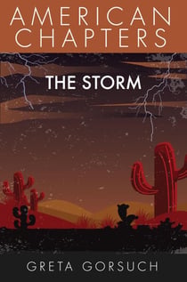 The Storm - American Chapters