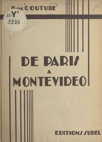 De Paris à Montevideo - Ou L'extraordinaire aventure de deux enfants