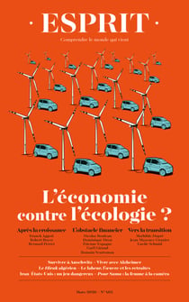 Esprit L'économie contre l'écologie ? - Mars  2020