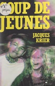 Coup de jeunes - Récit d'enquête