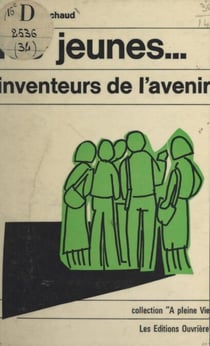 Les jeunes... inventeurs de l'avenir