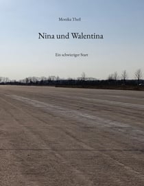 Nina und Walentina - Ein schwieriger Start