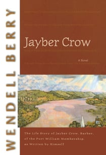 Jayber Crow - A Novel
