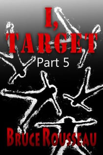 I, Target (Part 5) - I, Target, #5