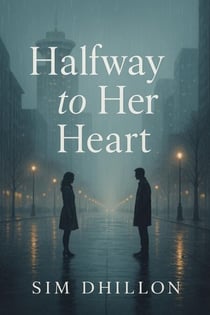 Halfway To Her Heart