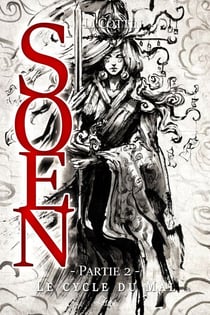 Soen. Le Cycle du Mal - Partie 2 - Roman fantasy
