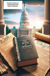 The Book of Mormon, a National Document - Faith in Christ, #3