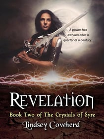 Revelation (Book Two in The Crystals of Syre) - The Crystals of Syre, #2