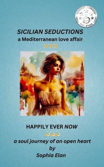 Sicilian Seductions - Happily Ever Now, #1