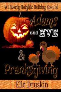 Liberty Heights Holiday Duo Adams and Eve and Pranksgiving - Liberty Heights Romance