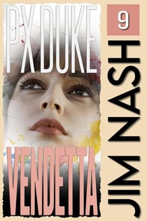 Vendetta - Jim Nash Adventures, #9