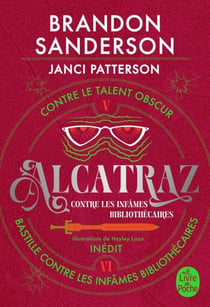 Alcatraz contre les infâmes Bibliothécaires, Volume 3 - Alcatraz contre le Talent Obscur + Bastille contre les infâmes Bibliothécaires