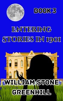 Entering Stories in 1901 - Entering Stories in..., #3
