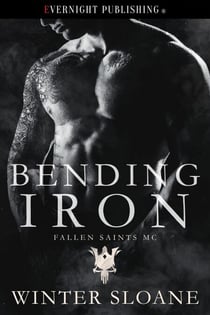 Bending Iron - Fallen Saints MC, #5