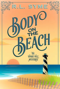Body on the Beach - The Vangie Vale Mysteries, #5