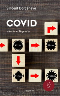Covid-19 - Vérités et légendes