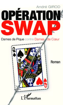 Opération SWAP - Dames de Pique contre Dames de Coeur - Roman