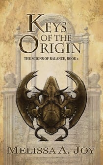 Keys of the Origin - Scions of Balance, #1