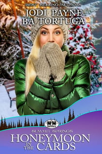 Honeymoon in the Cards - The Summit Springs Series