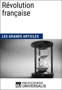 Révolution française - Les Grands Articles d'Universalis