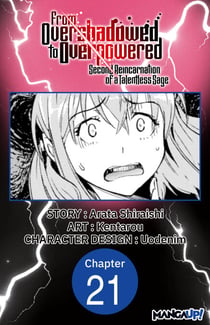 From Overshadowed to Overpowered: Second Reincarnation of a Talentless Sage #021