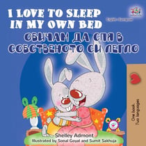 I Love to Sleep in My Own Bed (English Bulgarian Bilingual Book) - English Bulgarian Bilingual Collection