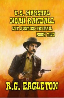 U.S. Marshal  Noah Randall - Let Justice Prevail - U.S. Marshal Noah Randall, #2