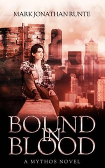 Bound in Blood - Mythos, #1