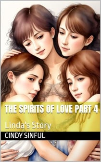Linda's Story - The Spirits Of Love, #4