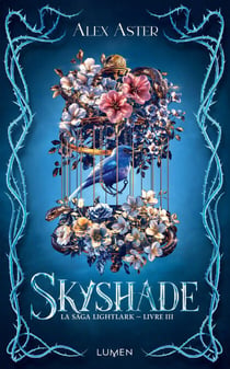La Saga Lightlark - Livre 3 Skyshade