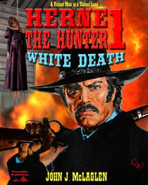 Herne the Hunter 1: White Death - Herne the Hunter, #1