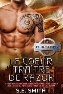 Le Cœur traître de Razor - L’Alliance, #2