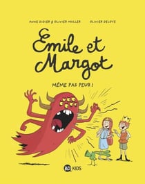 Émile et Margot, Tome 09 - Même pas peur !