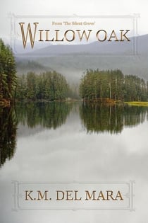 Willow Oak - The Silent Grove