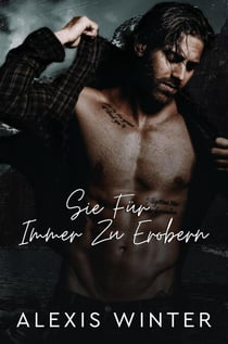 Sie Fu¨r Immer Zu Erobern - Mann der Rocky Mountains, #1
