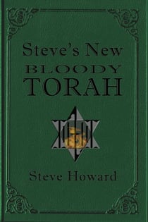 Steve's New Bloody Torah