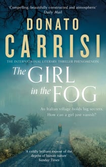 The Girl in the Fog - The Sunday Times Crime Book of the Month