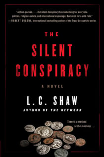 The Silent Conspiracy - A Novel
