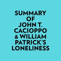 Summary of John T. Cacioppo & William Patrick's Loneliness