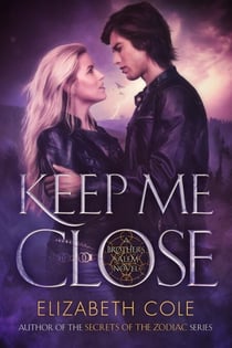 Keep Me Close - The Brothers Salem, #1