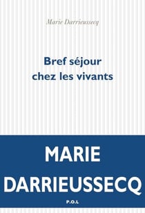 Bref séjour chez les vivants