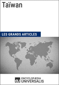 Taïwan - Les Grands Articles d'Universalis