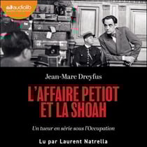 L'Affaire Petiot et la Shoah - Un tueur en série sous l'Occupation
