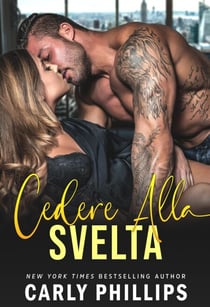 Cedere alla svelta - Ragazzacci Miliardari, #2