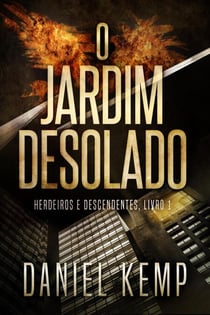 O Jardim Desolado - Herdeiros e Descendentes, #1