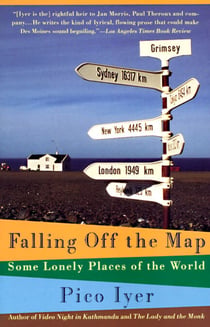 Falling Off the Map - Some Lonely Places of The World