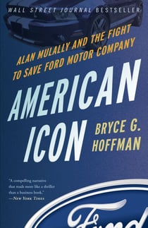 American Icon - Alan Mulally and the Fight to Save Ford Motor Company